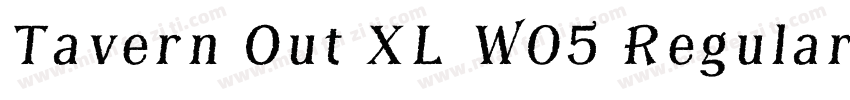 Tavern Out XL W05 Regular字体转换